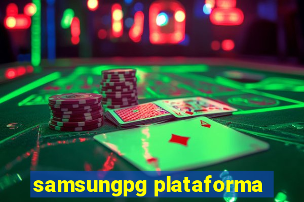 samsungpg plataforma